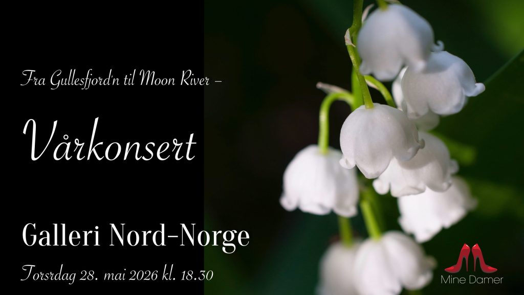 Mine Damer – Vårkonsert