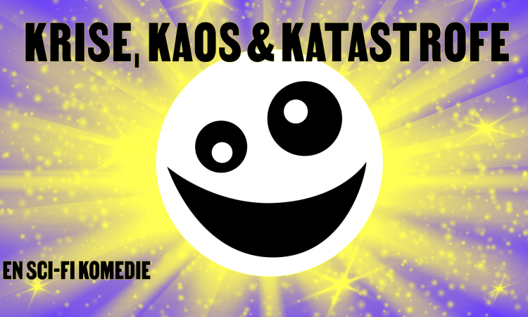 Krise, Kaos og Katastrofe – Riksteatret