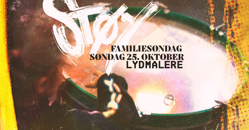 Familiesøndag: LYDMALERE – STØY 2026