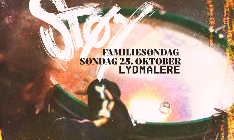Familiesøndag: LYDMALERE – STØY 2026
